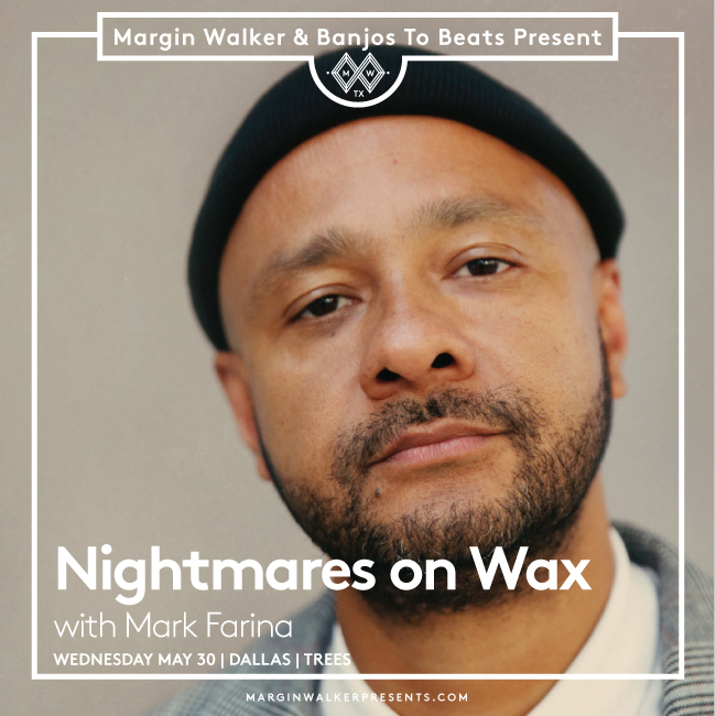 Nightmares on Wax Dallas TX